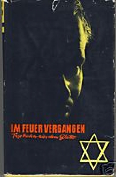 Im Feuer vergangen, Tagebücher aus dem Ghetto, DDR 1960