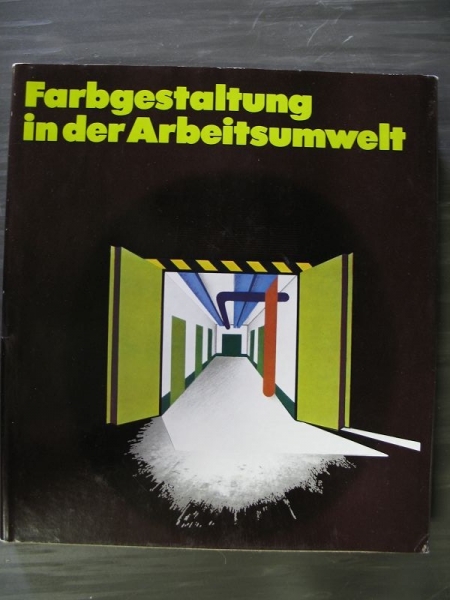 Farbgestaltung in der Arbeitsumwelt, DDR 1981
