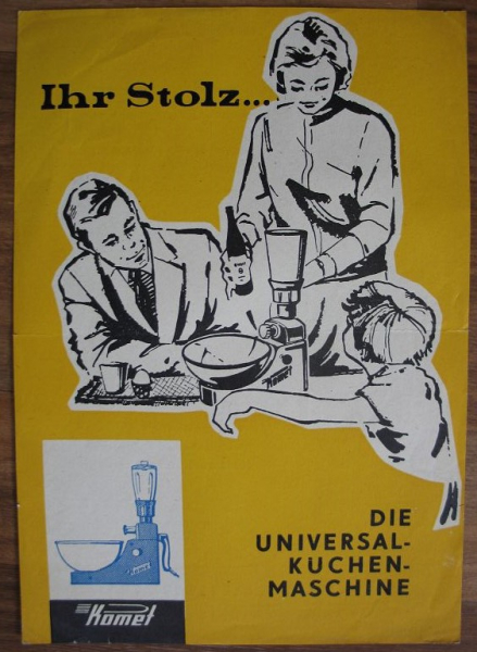Küchenmaschine KOMET, Ihr Stolz, VEB Elektrogerätewerk Suhl, Prospekt DDR 1960