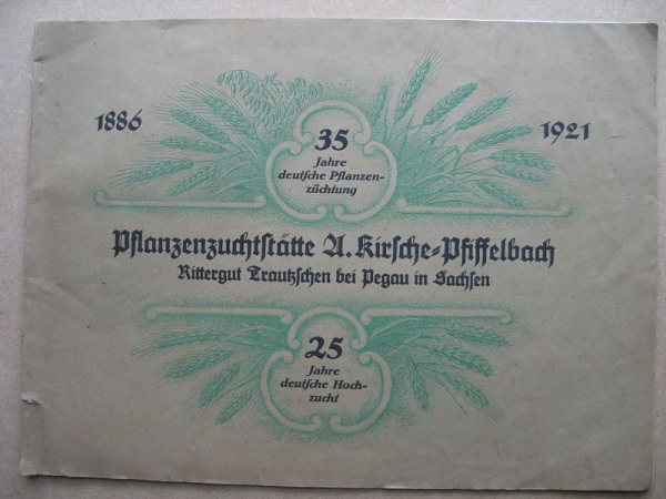 Pflanzenzuchtstätte Kirsche- Pfiffelbach, Rittergut Trautzschen bei Pegau, 1921