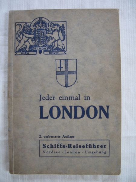 Jeder einmal in London, Schiffs- Reiseführer 1936