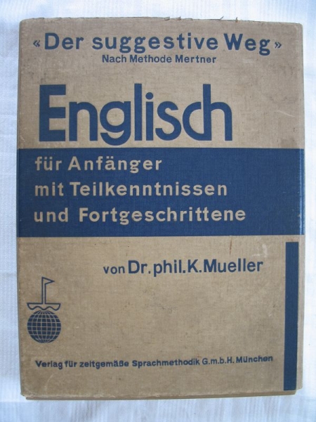 Englisch für Anfänger mit Teilkenntnissen und für Fortgeschrittene, um 1940