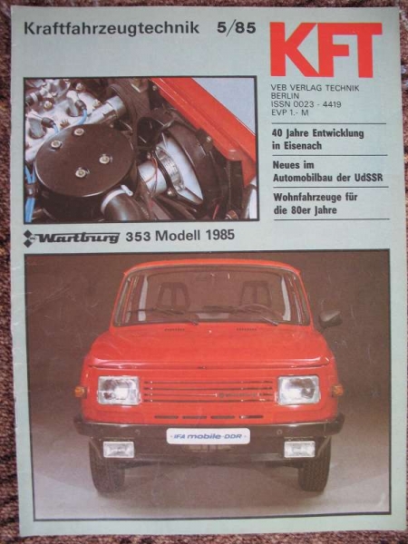 5/ 1985, Wartburg 353, ZT 320, Fiat Regata, Wolga GAS 24