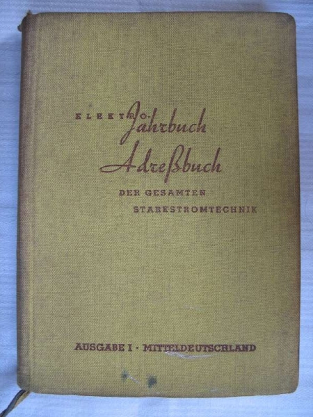 Elektro- Jahrbuch, Adreßbuch der gesamten Starkstromtechnik, 1939