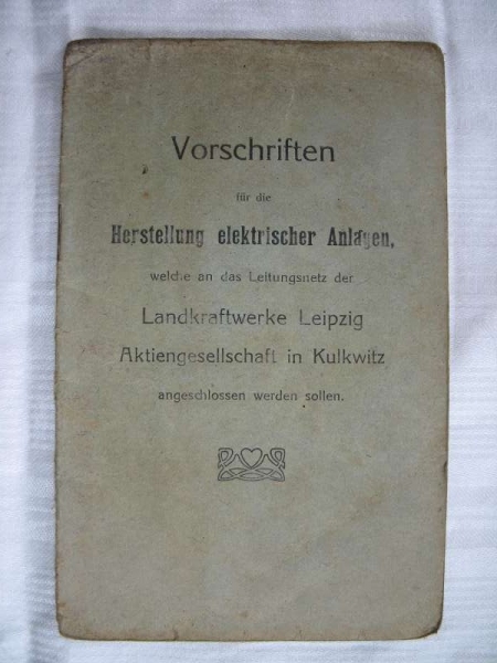 Vorschriften für die Herstellung elektrischer Anlagen, Leipzig Kulkwitz, 1919