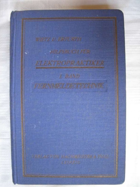 Hilfsbuch für Elektropraktiker, Fernmeldetechnik, 1940