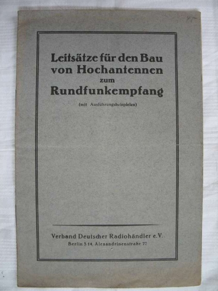 Leitsätze für den Bau von Hochantennen zum Rundfunkempfang,