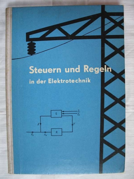 Steuern und Regeln in der Elektrotechnik, 1966