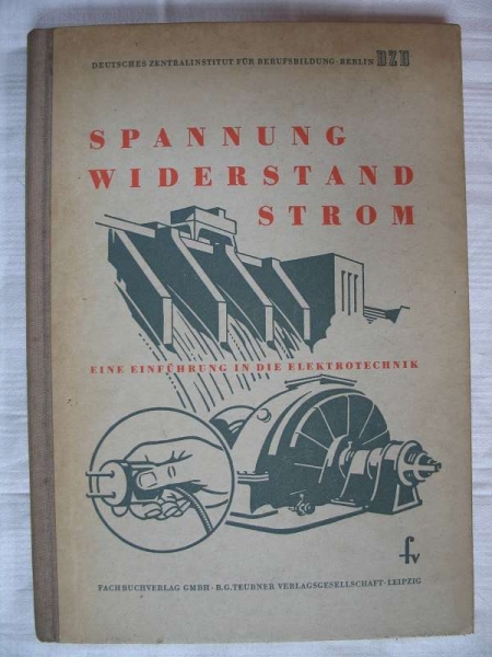 Spannung Widerstand Strom, DDR 1951