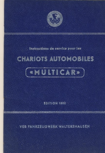 Anleitung Chariots Automobiles  Multicar, Fußlenker, 1960, in französisch