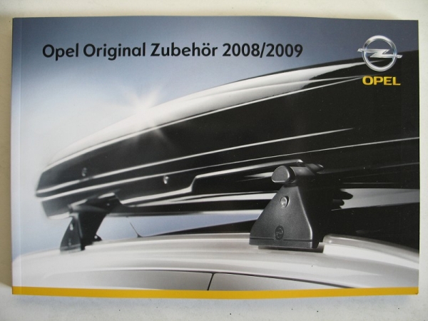 Prospekt Opel Original Zubehör 2008/ 2009, Ausgabe 12/08, Agila, Corsa, Tigra, Meriva, Astra, Zafira, Vectra, Signum, Antara, GT, Combo, Vivaro, Movano