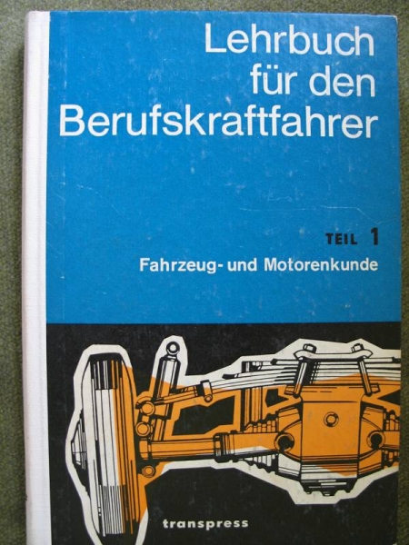 Lehrbuch für den Berufskraftfahrer, DDR 1966, Teil 1