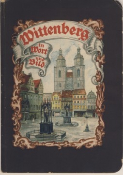 Wittenberg in Wort und Bild, 1925