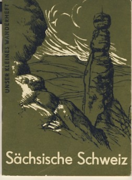Sächsische Schweiz, Unser kleines Wanderheft, DDR 1965