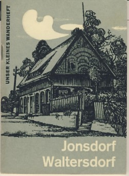 Jonsdorf, Waltersdorf, Großschönau, 1966, Unser kleines Wanderheft