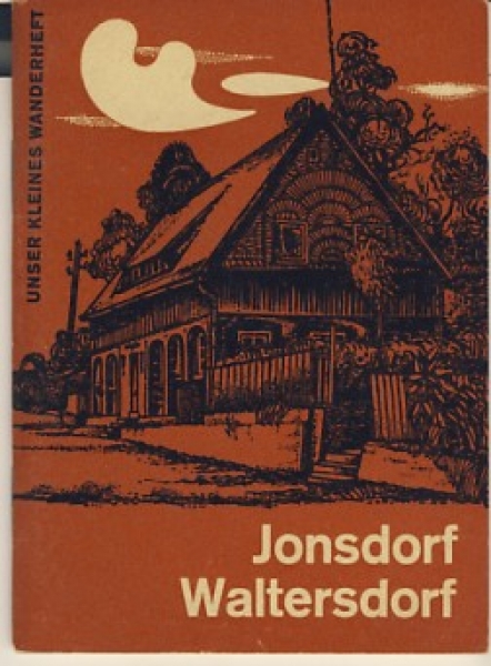 Jonsdorf, Waltersdorf, Großschönau, 1967, Unser kleines Wanderheft, DDR