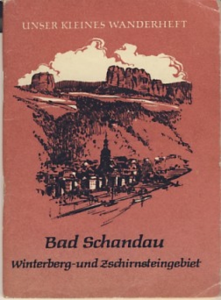 Bad Schandau, Winterberg, Unser kleines Wanderheft, 1962