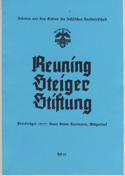 Bauer Fritz Erwin Hartmann, Wittgendorf Kreis Zittau, Reuning-Steiger-Stiftung