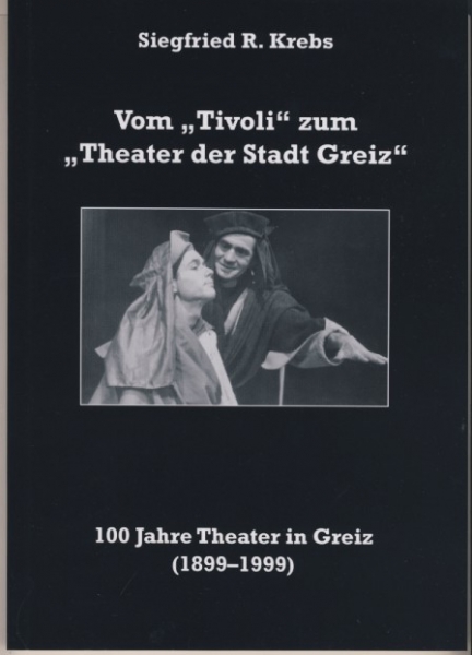 100 Jahre Theater in Greiz, 1999