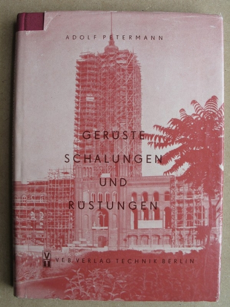 Gerüste, Schalungen und Rüstungen, DDR 1953
