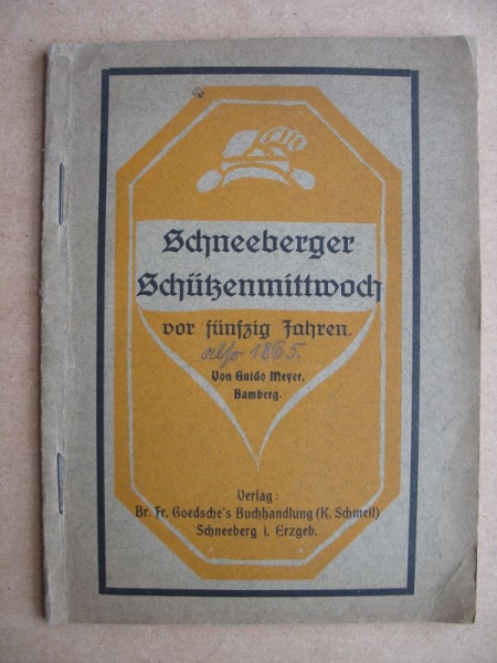 Schneeberger Schützenmittwoch, 1915, Schneeberg