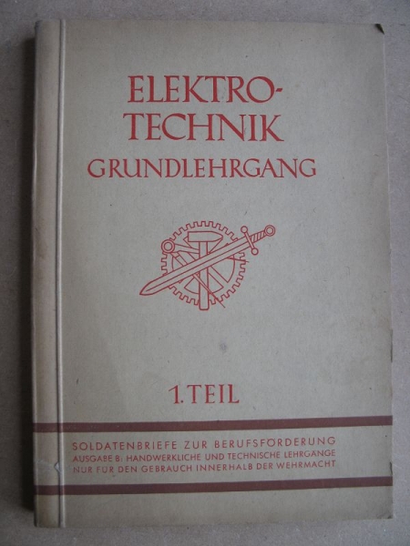 Elektrotechnik Grundlehrgang, 1. Teil, 1941