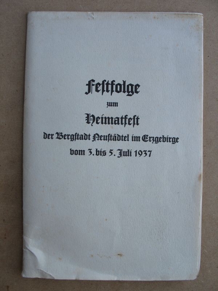 Heimatfest Bergstadt Neustädtel im Erzgebirge vom 3. bis 5. Juli 1937