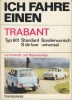 Ich fahre einen Trabant, DDR 1981