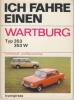 Ich fahre einen Wartburg, DDR 1984